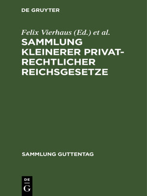 cover image of Sammlung kleinerer privatrechtlicher Reichsgesetze